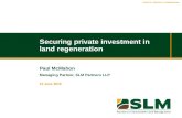 Securing Private Investment in Land Regeneration – Paul McMahon, SLM Partners in Sustainable Land Management