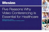 5 Reasons Why Video Conferencing is Essential for Healthcare
