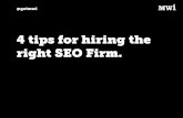 4 Tips For Hiring The Right SEO Firm