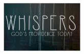 Whispers - How God's Providence Works Today