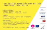 Getting ready for 600m investment from the EU (S9)
