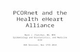 PCORnet and Health eHeart - Mark Pletcher Scientific Sessions 2014