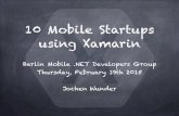 Jochen Wunder - 10 Mobile Startups using Xamarin