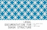Legal Documentation for the Sukuk Structure