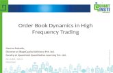 Order book dynamics in high frequency trading