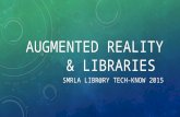 Augmented Reality and Libraries