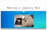 Making a jewelry box