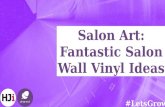 Salon Art: Fantastic Salon Wall Vinyl Ideas