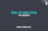 Mobile App Monetization Mistakes and Tips