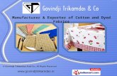 Fabrics & Made ups by Govindji Trikamdas And Co., Mumbai