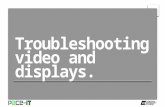Pace IT - Troubleshooting Video and Displays