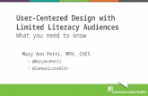 User-Centered Design with Limited Literacy Audiences: What you need to know