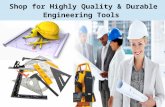 Highly Quality & Durable Engineering Tools at Reasonable Prices