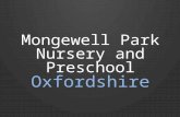 Mongewell Park Nursery School Oxfordshire