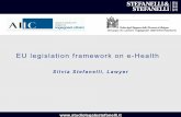 Eu legislation framework on e health s.stefanelli