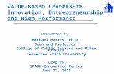 Michael Harris PhD, LEAD Tennessee,  Value Based Leadership;  Innovation, Entrepreneurship and High Performance, Michael Harris Dean CPSUA TSU
