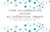 From Collaborative Action to Collective Impact