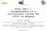After HALT 1 Establishment of a surveillance system for LTCFs in Hungary