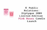 K Public Relations: Diptyque Pink Roses Candle Launch