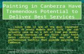 Painting in canberra have tremendous potential to deliver best services