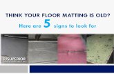 Think your floor matting is old