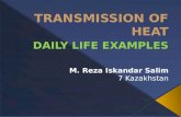 Transmission of Heat - Daily Life Examples