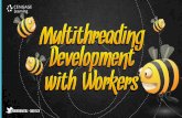 Multithreading development with workers