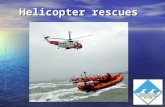 Helicopter rescues presentation