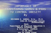 importance of traditional games&pan to CONTROL OBESITY