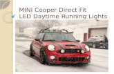 MINI Cooper Direct Fit LED Daytime Running Lights Fog Lamps