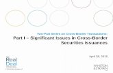 Significant Issues in Cross-Border Securities Issuances - Part I
