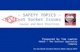 Safety Topics - Hot Socket Issues, Causes & Best Practices