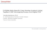CYP2D6 Allele Specific Copy Number Analysis Using TaqMan® SNP Genotyping Assays And Digital PCR