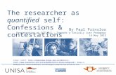 The researcher as quantified self: confessions and contestations