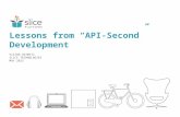 Lessons from API-Second Development