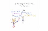If you Sign a Tiger up for Karate