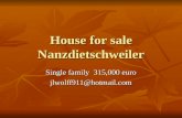 House for sale nanzdietschweiler