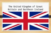 The united kingdom of great britain and northern