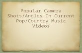 Camera Angles and Shots from Pop/Country Music Videos