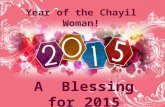 Year of the Chayil Woman!