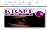 Chicago Best lasik - Kraff Eye Institute (312) 444-1111