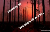 journey to the world wonders................