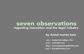 Seven Observations Regarding Innovation and the Legal Industry - Professor Daniel Martin Katz