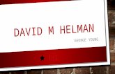 David M Helman