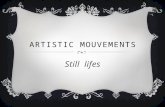 STILL LIFE- artistic mouvements
