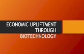 Economic upliftment through biotechnology