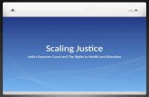 Scaling Justice: India's Supreme Court and the Rights to Health and Education