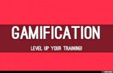Gamification - Level Up Your Training