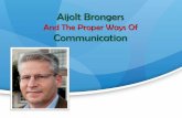 Aijolt Brongers And The Proper Ways Of Communication