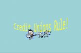 Credit Unions Rule!